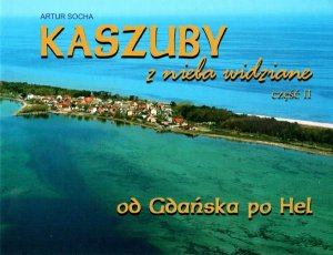 Okładka albumu fotograficznego Kaszuby z nieba widziane od Gdańska po Hel