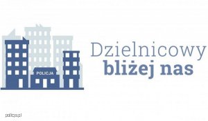 Zdjęcie przedstawiające logo Dzielnicowy Bliżej Nas